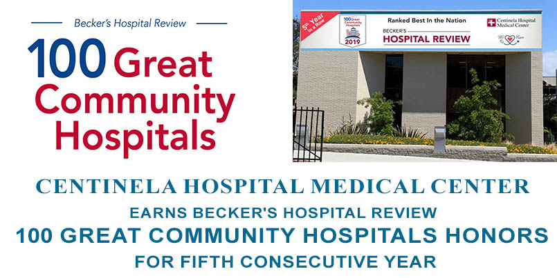Centinela Hospital Medical Center Earns Becker’s Hospital Review 100 Great Community Hospitals Honors for Fifth Consecutive Year