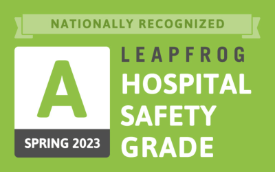 Centinela Hospital Medical Center Awarded Spring 2023 ‘A’ Hospital Safety Grade from The Leapfrog Group